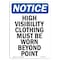 Signmission OSHA Notice, 7" Height, High Visibility Clothing Must Sign, 7" X 5", Portrait OS-NS-D-57-V-13498 - alternate 1